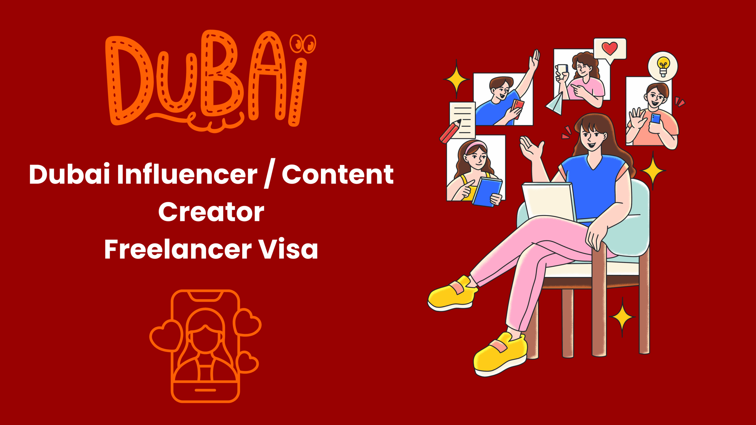 Dubai Freelance Visa for Influencer / Content Creator