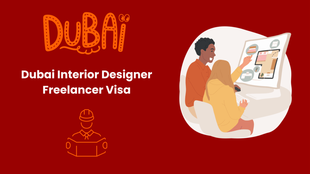 Dubai Interior Designer Freelancer Visa