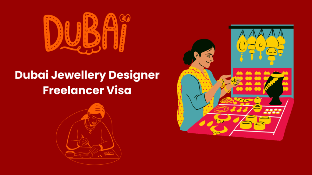 Dubai Jewellery Designer Freelancer Visa