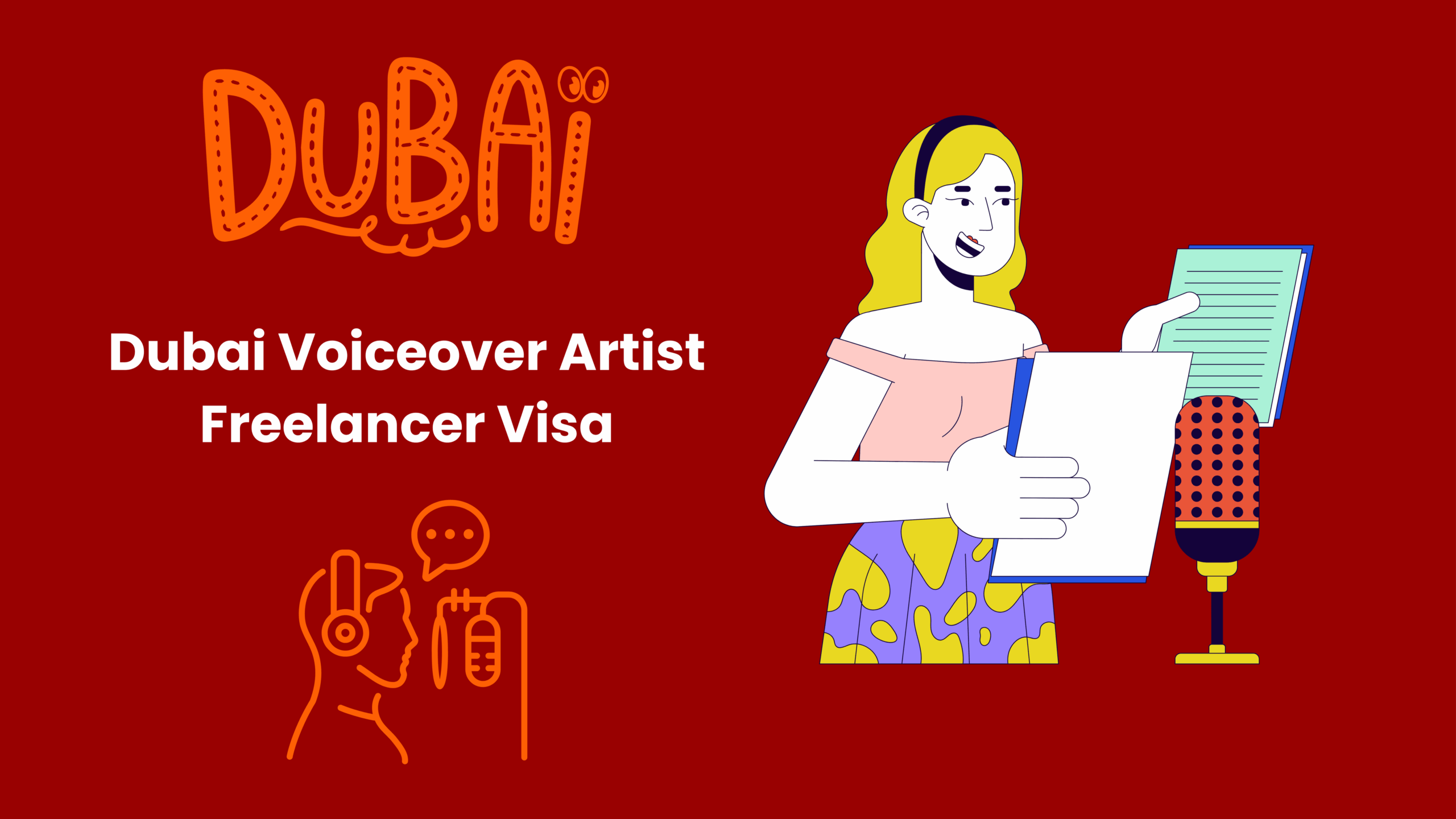 Dubai Freelance Visa for Voiceover Artist